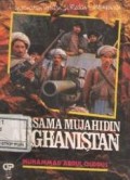 Pengamatan terbaru di medan pertempuran : bersama mujahidin Afganistan