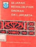 Sejarah revolusi fisik daerah DKI Jakarta