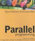 Parallel programming  teknik dan aplikasi menggunakan jaringan workstation dan komputer paralel