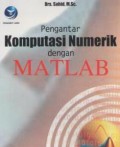 Pengantar komputasi numerik dengan Matlab