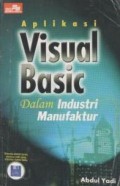 Aplikasi visual basic dalam Industri manufaktur