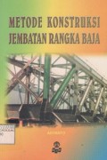 Metode konstruksi jembatan rangka baja
