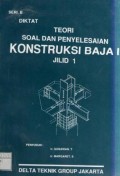 Konstruksi Baja 1 : teori, soal dan penyelesaian