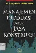 Manajemen produksi untuk jasa konstruksi