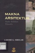 Makna arsitektur : suatu refleksi filosofis