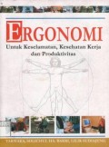 Ergonomi Untuk Keselamatan, Kesehatan Kerja dan Produktivitas