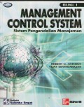 Management Control System = Sistem Pengendalian Manajemen