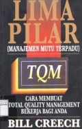 Lima pilar tqm (manajemen mutu terpadu)