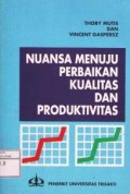 Nuansa menuju perbaikan kualitas dan produktivitas