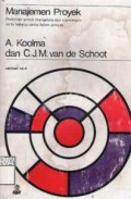Manajemen Proyek : Pedoman untuk mengelola dan memimpin serta bekerja sama dalam proyek