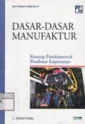 Dasar-Dasar Manufaktur ; Konsep fundamental pembuat keputusan