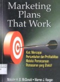 Marketing Plans That Work ; Kiat mencapai pertumbuhan dan profitabilitas melalui perencanaan pemasaran yang efektif