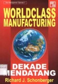 World Class Manufacturing ; Dekade mendatang
