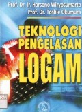 Teknologi Pengelasan Logam