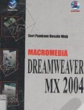 Macromedia dreamweaver mx 2004 (Seri panduan desain web)lengkap dengan contoh aplikasi
