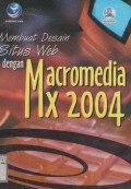 Membuat desain situs web dengan macromedia mx 2004 (Seri panduan lengkap)