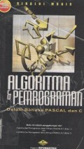 Algoritma dan pemrograman: dalam bahasa pascal dan c