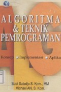 Algoritma dan teknik pemrograman: konsep, implementasi, dan aplikasi