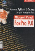 Membuat aplikasi e-katalog dengan menggunakan microsoft visual foxpro 9.0