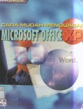 Cara mudah menguasai Microsoft Office XP