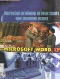 Menyusun berbagai bentuk surat dan dokumen bisnis dengan microsoft word XP