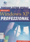 Panduan Sistem Operasi Microsoft Windows XP Professional