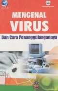 Mengenal virus dan cara penanggulangannya