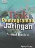 Trik pemrograman jaringan dengan visual Basic 6
