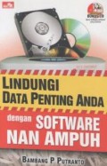 Lindungi data komputer anda dengan software nan ampuh