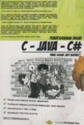 Pemrograman dasar C-Java-C# : yang susah jadi mudah