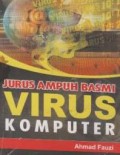Jurus ampuh basmi virus komputer