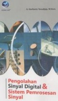 Pengolahan sinyal digital dan sistem pemrosesan sinyal