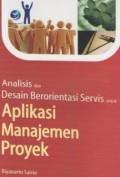 Analisis dan Desain Berorientasi Servis untuk Aplikasi Manajemen Proyek