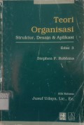 Teori Organisasi Struktur, Desain & Aplikasi