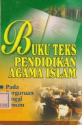 Buku Teks Pendidikan Agama Islam Pada Perguruan Tinggi Umum