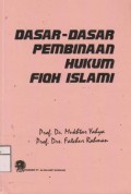 Dasar-dasar Pembinaan Hukum Fiqh Islami