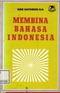 Membina Bahasa Indonesia