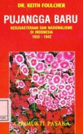 Pujangga Baru : Kesusastraan dan nasionalisme di Indonesia 1933-1942