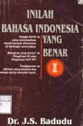 Inilah Bahasa Indonesia Yang Benar I