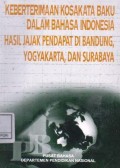 Keberterimaan Kosakata Baku dalam Bahasa Indonesia Hasil jajak pendapat di Bandung, Yogyakarta dan Surabaya