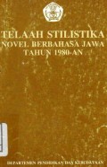 Telaah Stilistika Novel Berbahasa Jawa Tahun 1980-an