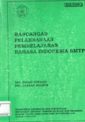 Rancangan Pelaksanaan Pembelajaran Bahasa Indonesia SMTP