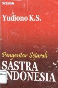 Pengantar sejarah sastra Indonesia