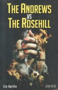 The Andrews vs The Rosehill : Lorong-lorong Rahasia