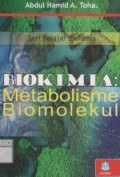 Biokimia : metabolisme biomolekul (Seri belajar kimia)