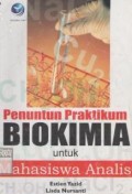 Penuntun praktikum biokimia untuk mahasiswa analis