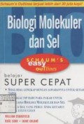 Biologi molekuler dan sel : berdasarkan Schaum's outlines theory and problems of …