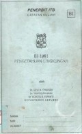 Pengetahuan lingkungan : catatan kuliah BI-1001
