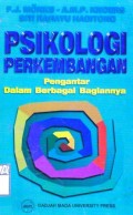 Psikologi Perkembangan : Pengantar Dalam Berbagai Bagiannya