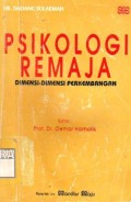 Psikologi Remaja : Dimensi-dimensi perkembangan